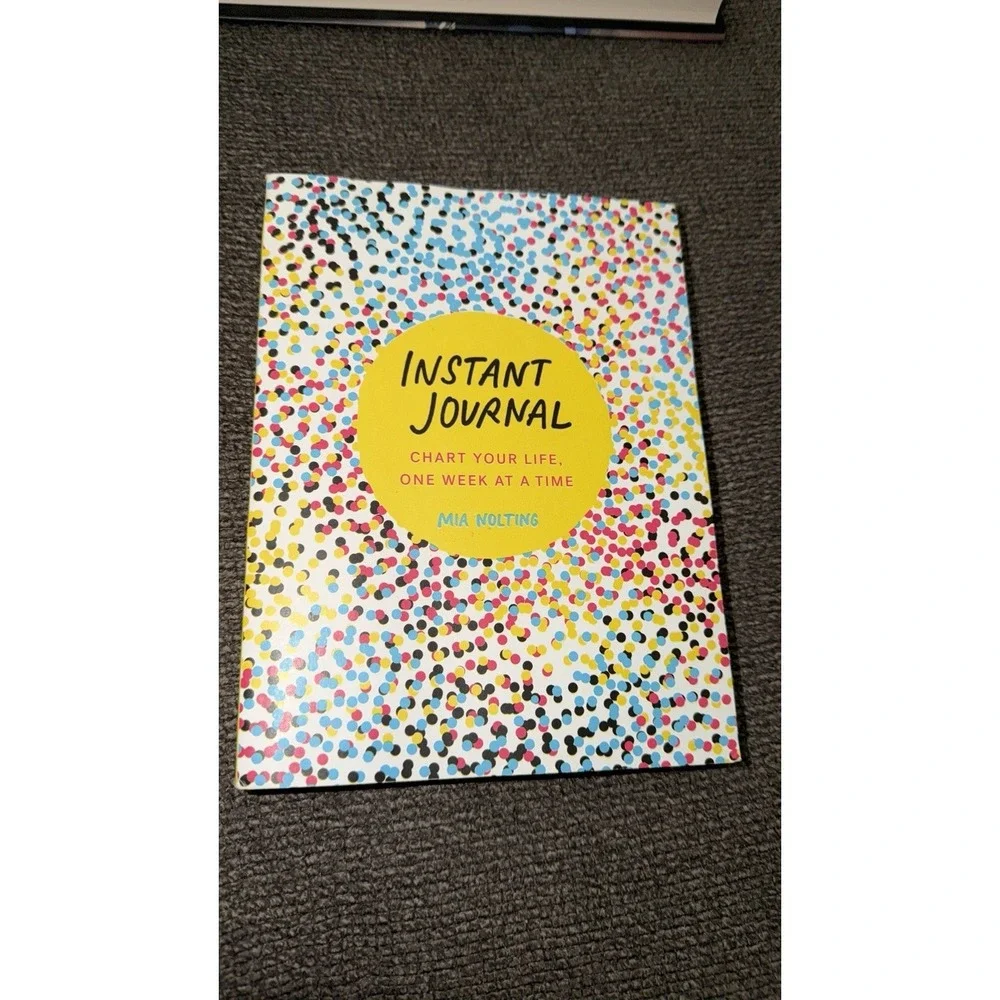 Instant Journal: Chart Your Life, One Week at a Time by Mia Nolting:  Box B